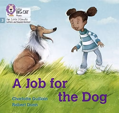 Collins A Job for the Dog: Phase 3 Set 1 Big Cat Phonics for Little Wandle Letters and Sounds Revised Multicolour Paper Book