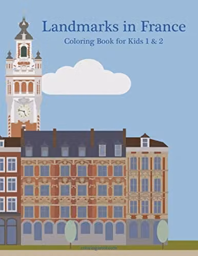 Landmarks in France Coloring Book for Kids 1 & 2 by Independently Published, Multicolour