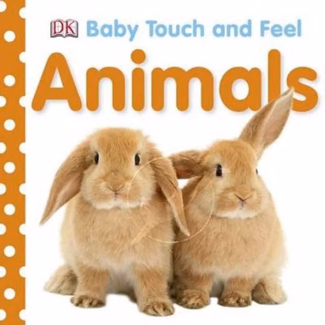 DK Baby Touch and Feel Animals Board Book, Multicolour