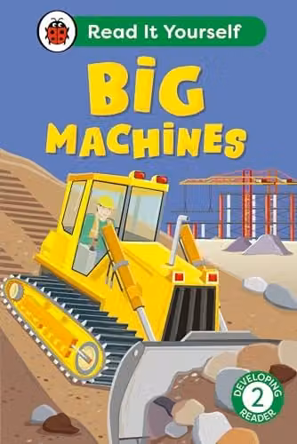Ladybird Big Machines: Read It Yourself - Level 2 Developing Reader, Multicolour