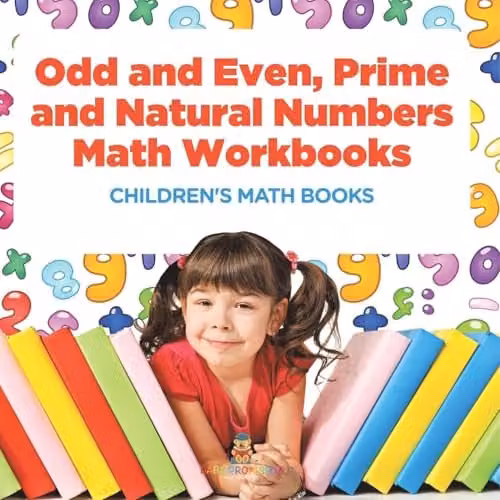 Baby Professor Odd and Even, Prime and Natural Numbers Math Workbook for Children, Multicolour