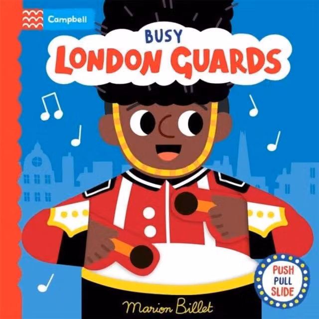 Campbell Books Busy London Guards Multicolour Push, Pull, Slide Paperback Book