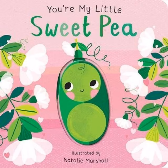 Nicola Edwards You're My Little Sweet Pea Multicolour Board Book