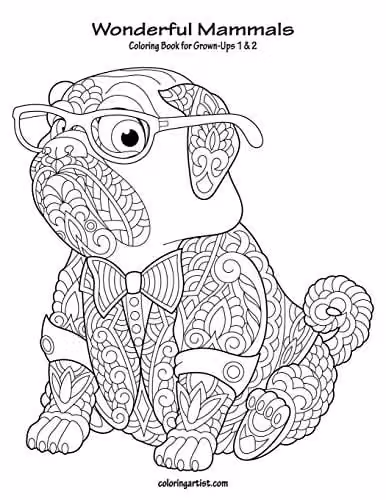 Wonderful Mammals Coloring Book for Grown-Ups 1 & 2 by Independently Published