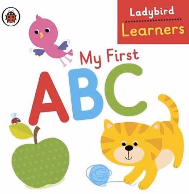 Ladybird My First ABC: Ladybird Learners Multicolour Cardboard Board Book