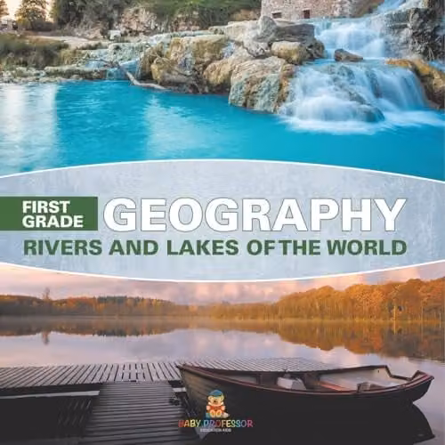 Baby Professor First Grade Geography: Rivers and Lakes of the World Multicolour Paper Book, H x W: 21.59 x 21.59 cm