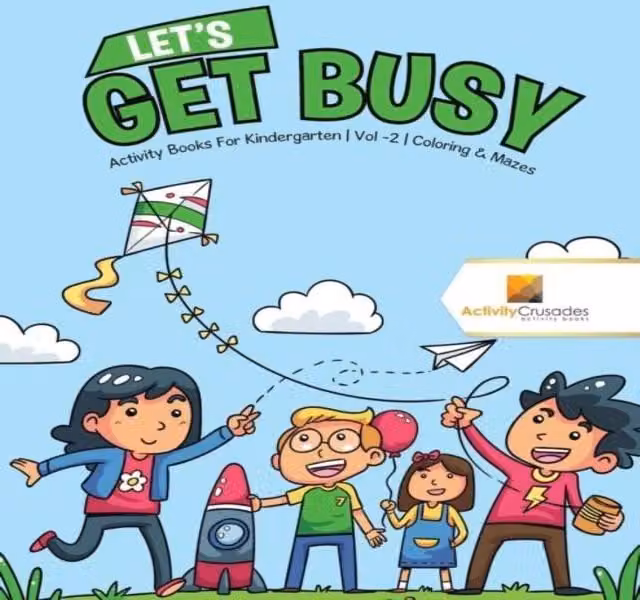 Activity Crusades Let's Get Busy Kindergarten Activity and Colouring Book Volume 2, Multicolour Paper Book