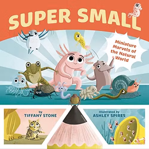Greystone Kids Super Small: Miniature Marvels of the Natural World Multicolour Paper Book – 1