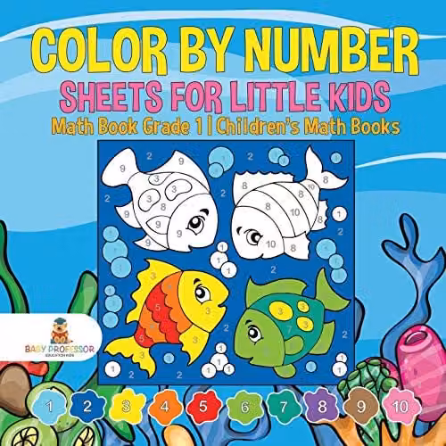 Baby Professor Colour by Number Math Book Grade 1 for Children, Multicolour