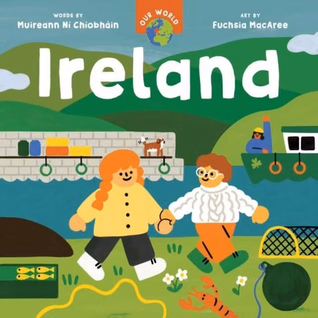 Our World: Ireland Board Book by Muireann ni Chiobhain from Barefoot Books, Multicolour