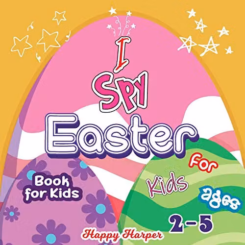 Happy Harper I Spy Easter Activity Book for Toddlers and Preschoolers Ages 2-5, Multicolour, W: 21.59 cm, H: 24.0 cm