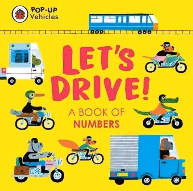 Ladybird Let's Drive: A Pop-Up Vehicles Number Board Book in Multicolour