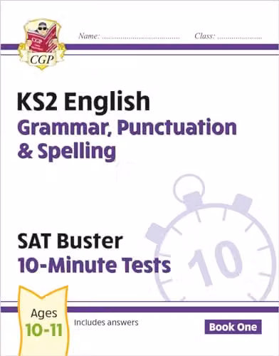 CGP KS2 English SAT Buster 10-Minute Tests: Grammar, Punctuation and Spelling - Book 1 (for 2027)