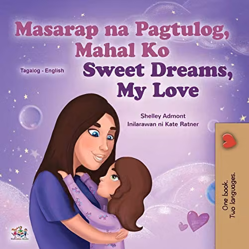 Sweet Dreams, My Love Tagalog English Bilingual Children's Book by Kidkiddos Books, Multicolour, W: 21.59 cm, H: 21.59 cm