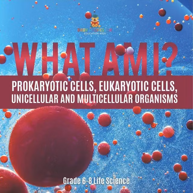 Baby Professor What Am I? Prokaryotic and Eukaryotic Cells Multicolour Paper Educational Set