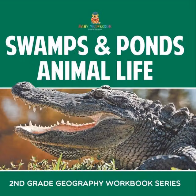 Baby Professor Swamps Ponds Animal Life 2nd Grade Geography Workbook in White and Multicolour