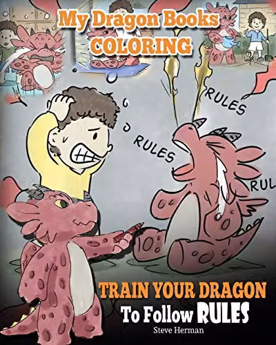 My Dragon Books Coloring: Train Your Dragon To Follow Rules Childrens Activity Book by DG Books Publishing, Multicolour