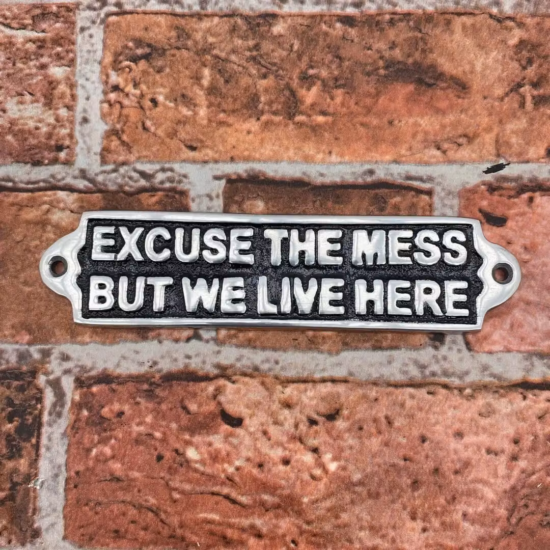 Minster Excuse The Mess Black Metal Wall Plaque, W: 20 cm, H: 6 cm, D: 1 cm – 4