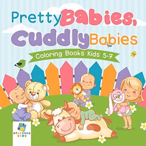 Educando Kids Pretty Babies and Cuddly Babies Colouring Book for Children Aged 5-7, Multicolour