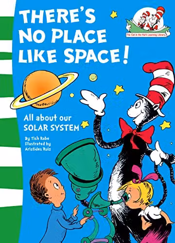 The Cat in the Hat's Learning Library: There's No Place Like Space! Book 7 by HarperCollins Children's Books, Multicolour Paper Book
