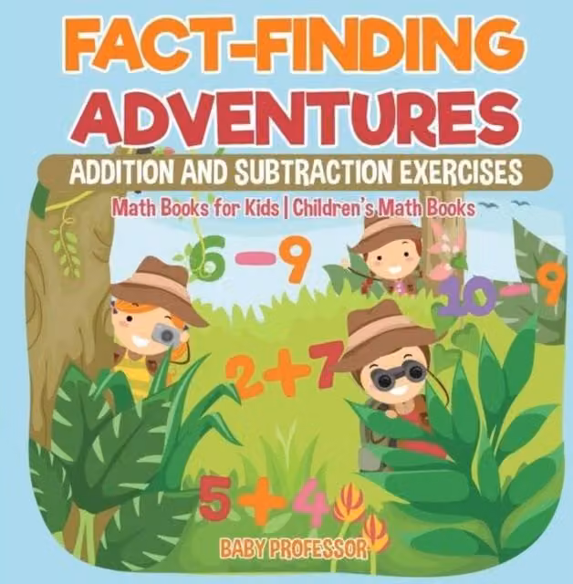 Baby Professor Fact-Finding Adventures Addition and Subtraction Exercises Multicolour Paper Book