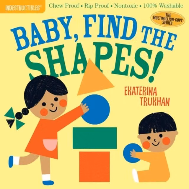 Amy Pixton Indestructibles: Baby, Find the Shapes Multicolour Paperback Book