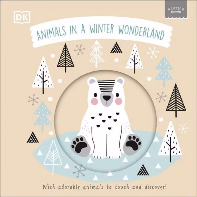 DK Little Chunkies Animals in a Winter Wonderland Multicolour Board Book