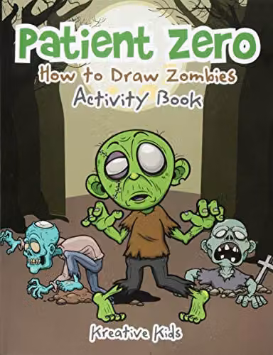 Patient Zero: How to Draw Zombies Activity Book by Traudl Whlke, Multicolour Paper Book for Children