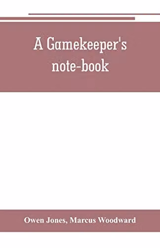 Alpha Edition A Gamekeeper's Notebook for Adults
