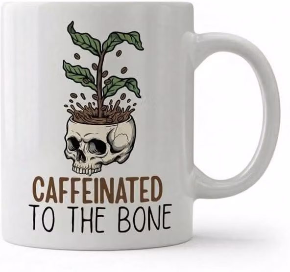 Dyzi Caffeinated to the Bone Quote Ceramic Coffee Mug, White