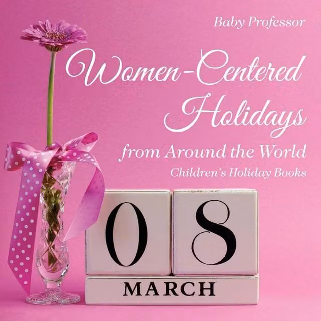 Baby Professor Women-Centered Holidays from Around the World Children's Book, Multicolour