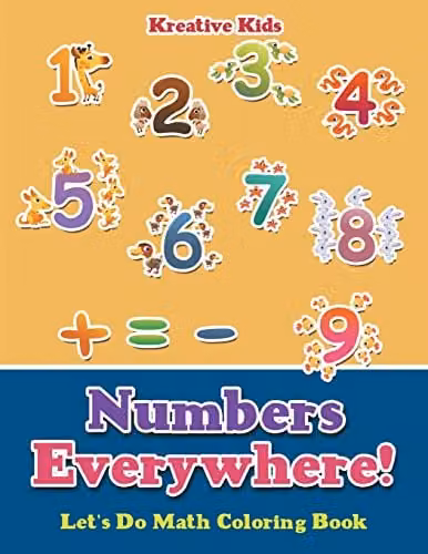 Numbers Everywhere! Let's Do Math Coloring Book by Traudl Whlke for Children