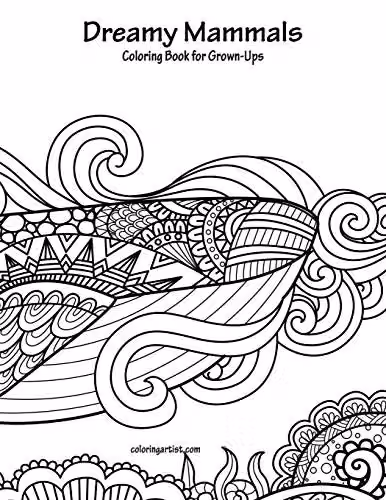 Dreamy Mammals Coloring Book for Grown-Ups by Independently Published