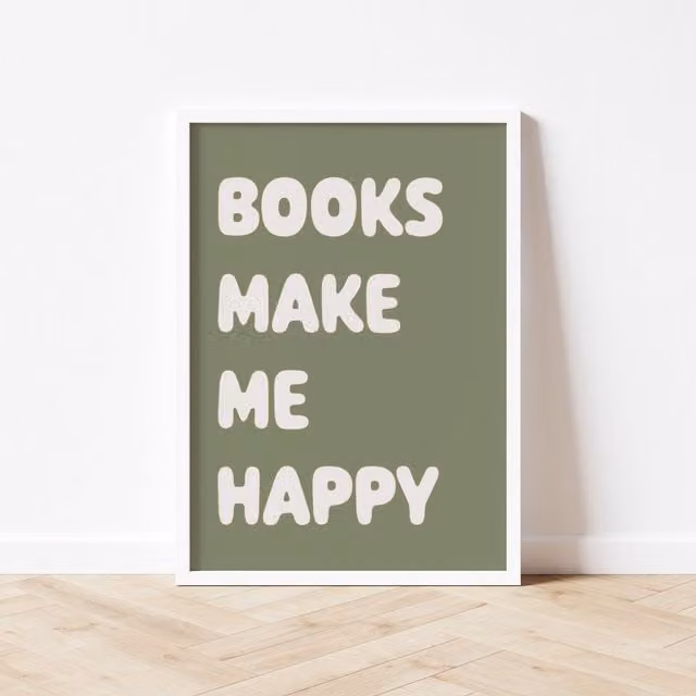 Autumns Corner Books Make Me Happy Typography Paper Poster, Olive Green, A4 – 1