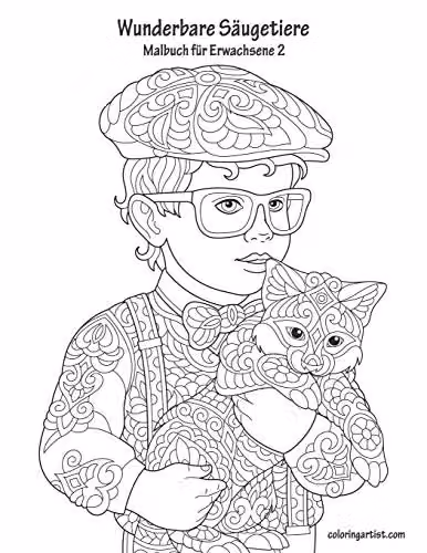 Wunderbare Säugetiere Adult Colouring Book for Adults by Independently Published