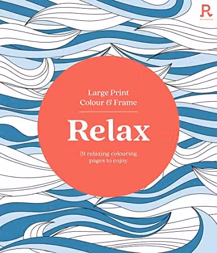 Richardson Relax Large Print Colouring Book for Seniors with 31 Multicolour Pages