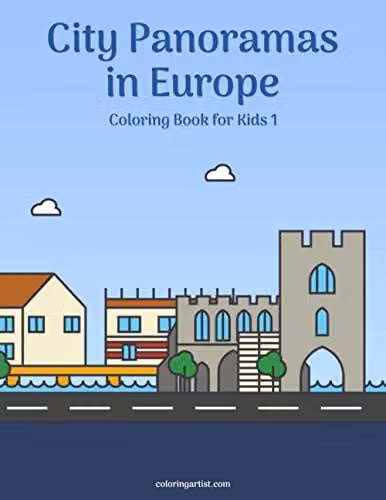 City Panoramas in Europe Coloring Book for Kids 1 by Independently Published, Multicolour