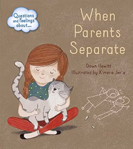 When Parents Separate (Questions and Feelings About) by Franklin Watts, Multicolour Paper Book