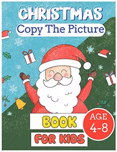 Christmas Copy the Picture Activity Workbook for Kids aged 4-8, Multicolour Drawing and Writing Book for Children and Toddlers