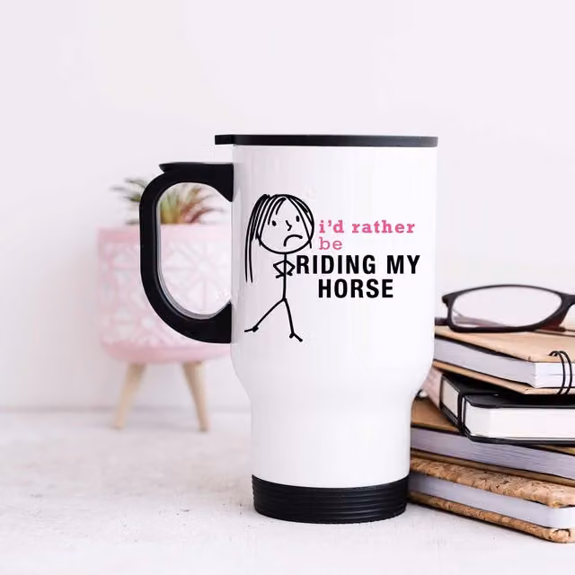 60 Second Makeover Women's I'd Rather Be Riding My Horse Metal Travel Mug in White