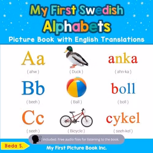 My First Swedish Alphabets Picture Book with English Translations by My First Picture Book Inc, Multicolour