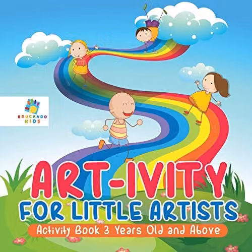 Educando Kids Art-ivity for Little Artists Multicolour Activity Book for Children Aged 3 Years and Above