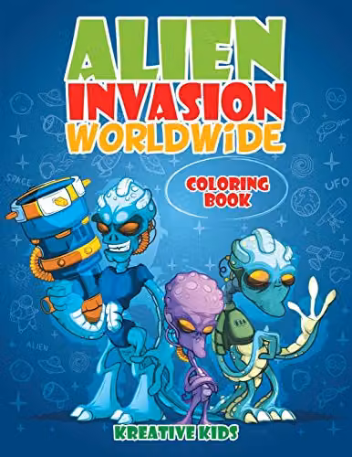 Alien Invasion Worldwide Coloring Book by Traudl Whlke for Children