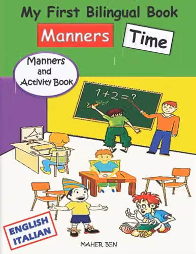 Majosta My First Bilingual Book English-Italian Manners Time: A Kids Guide to Manners and Kindness Activities in Multicolour – 1