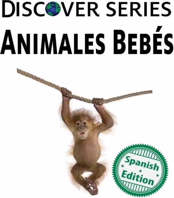 Xist Publishing Baby Animals Multicolour Hardcover Book