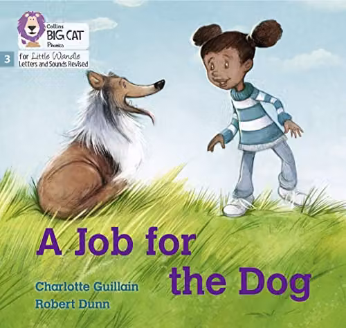 Collins A Job for the Dog: Phase 3 Set 1 Big Cat Phonics for Little Wandle Letters and Sounds Revised Multicolour Paper Book