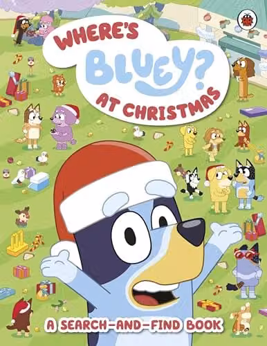 Ladybird Bluey: Where’s Bluey? At Christmas Search-and-Find Multicolour Paper Book