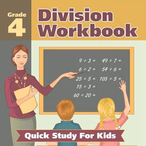 Baby Professor Grade 4 Division Workbook: Quick Study Math Book for Kids, Multicolour