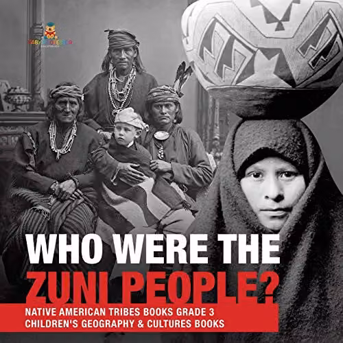 Baby Professor Who Were the Zuni People? Native American Tribes Children's Geography and Cultures Book, Multicolour