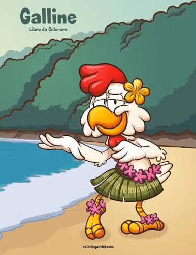 Galline Libro da Colorare 1: Volume 1 Multicolour Childrens Colouring Book